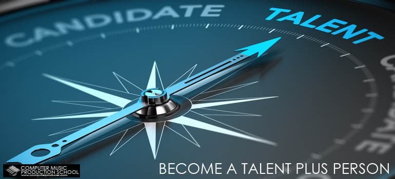 become a talent plus person
